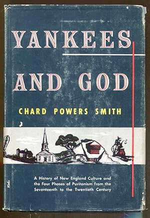 Yankees and God: A History of New England Culture