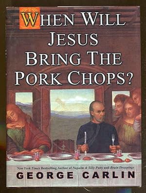 Imagen del vendedor de When Will Jesus Bring the Pork Chops? a la venta por Dearly Departed Books