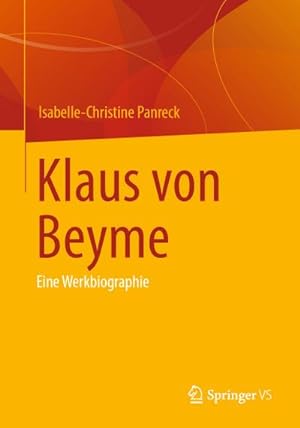 Bild des Verkufers fr Klaus von Beyme : Eine Werkbiographie zum Verkauf von AHA-BUCH GmbH