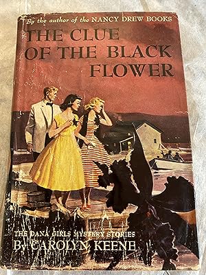 Seller image for THE CLUE OF THE BLACK FLOWER (FIRST) A dana girls MYSTERY for sale by Happy Heroes