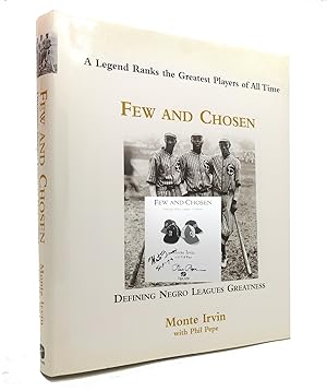 Seller image for FEW AND CHOSEN NEGRO LEAGUES Defining Negro Leagues Greatness for sale by Rare Book Cellar
