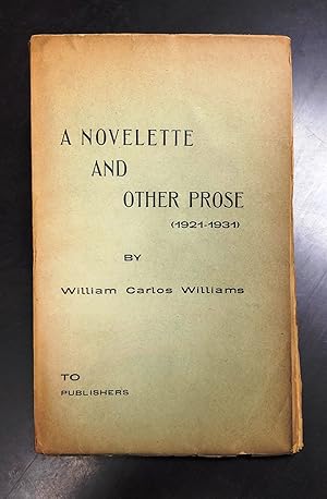 A NOVELETTE AND OTHER PROSE (1921-1931)