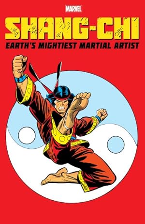 Bild des Verkufers fr Shang-Chi : Earth's Mightiest Martial Artist zum Verkauf von GreatBookPricesUK