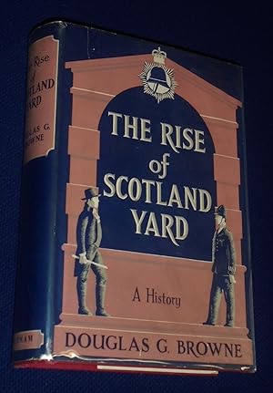 The Rise of Scotland Yard: A History