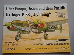 Waffen-Arsenal Band 38 Über Europa, Asien und dem Pazifik US-Jäger P-38 Lightning