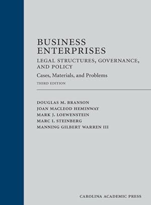 Bild des Verkufers fr Business Enterprises : Legal Structures, Governance, and Policy: Cases, Materials, and Problems zum Verkauf von GreatBookPricesUK