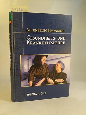 Bild des Verkufers fr Altenpflege konkret. Gesundheits- und Krankheitslehre zum Verkauf von ANTIQUARIAT Franke BRUDDENBOOKS