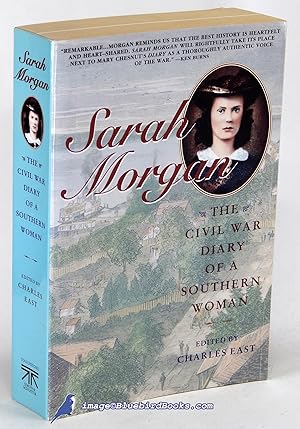 Sarah Morgan: The Civil War Diary of a Southern Woman