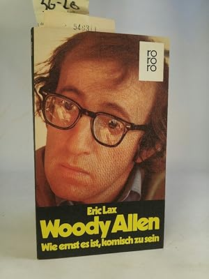 Bild des Verkufers fr Woody Allen. Wie ernst es ist, komisch zu sein. zum Verkauf von ANTIQUARIAT Franke BRUDDENBOOKS