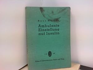 Bild des Verkufers fr Ambulante Einstellung auf Insulin zum Verkauf von ABC Versand e.K.