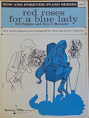 Imagen del vendedor de Red Roses for a Blue Lady (for Solo Piano / Arranged By David Carr Glover a la venta por Faith In Print