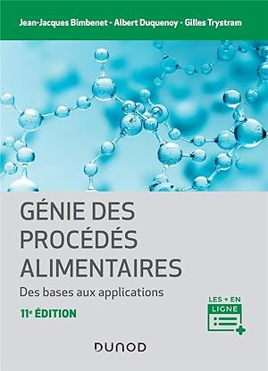 génie des procédés alimentaires : des bases aux applications (2e édition)