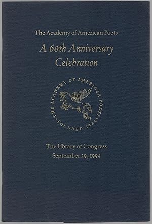 Immagine del venditore per The Academy of American Poets: A 60th Anniversary Celebration venduto da Between the Covers-Rare Books, Inc. ABAA