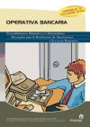 Seller image for Operativa bancaria: procedimientos manuales o informticos adecuados para la realizacin de operaciones y servicios bancarios for sale by AG Library