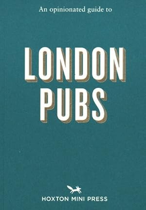 Imagen del vendedor de Opinionated Guide to London Pubs a la venta por GreatBookPrices