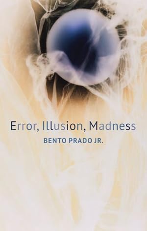 Seller image for Error, Illusion, Madness for sale by GreatBookPrices