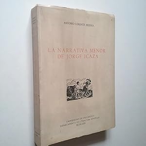 Imagen del vendedor de La narrativa menor de Jorge Icaza a la venta por MAUTALOS LIBRERA