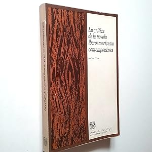 Imagen del vendedor de La crtica de la novela iberoamericana contempornea. Antologa a la venta por MAUTALOS LIBRERA