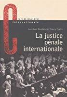 Seller image for La Justice Pnale Internationale : Son volution, Son Avenir for sale by RECYCLIVRE