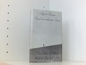 Seller image for Vgel die verknden Land - Das Leben des Jakob Michael Reinhold Lenz for sale by Book Broker