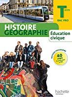 Seller image for Histoire, Gographie, ducation Civique, Terminale Bac Pro : Grand Format for sale by RECYCLIVRE