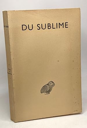 Du sublime - collection des universités de France - texte établi et traduit par Henri Lebègue