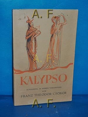 Seller image for Kalypso : Schauspiel in 7 Vorgngen. for sale by Antiquarische Fundgrube e.U.