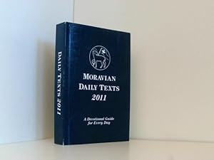 Moravian Daily Texts 2011: A Devotional Guide for Every Day