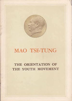 The Orientation of the Youth Movement