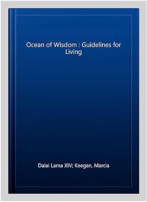 Seller image for Ocean of Wisdom : Guidelines for Living for sale by GreatBookPrices