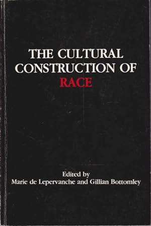 Imagen del vendedor de The cultural construction of race [Sydney Studies in Society and Culture, no 4] a la venta por Goulds Book Arcade, Sydney