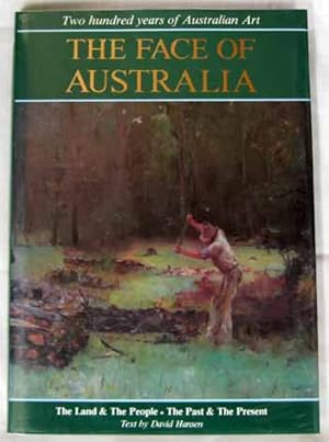 Immagine del venditore per The Face Of Australia. The Land & The People. The Past & The Present. venduto da Adelaide Booksellers