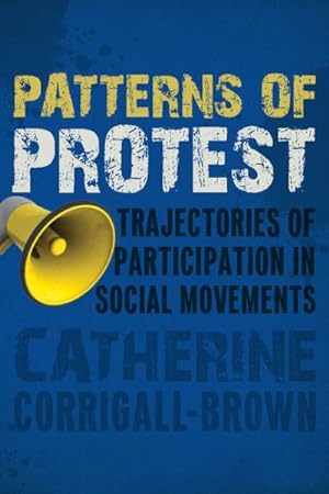 Imagen del vendedor de Patterns of Protest : Trajectories of Participation in Social Movements a la venta por GreatBookPrices
