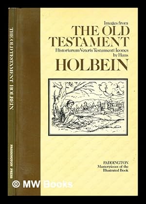 Seller image for Images from the Old Testament : Historiarum Veteris Testamenti icones for sale by MW Books Ltd.