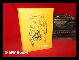 Seller image for Baselitz / Introduction by Georg Baselitz for sale by MW Books Ltd.