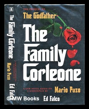 Image du vendeur pour The family Corleone / Ed Falco ; based on a screenplay by Mario Puzo mis en vente par MW Books Ltd.