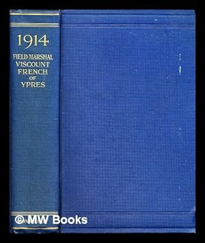 Seller image for 1914 / by Field-Marshal Viscount French of Ypres for sale by MW Books Ltd.