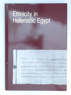 Ethnicity in Hellenistic Egypt. Volume III in the series "Studies in Hellenistic civilization".