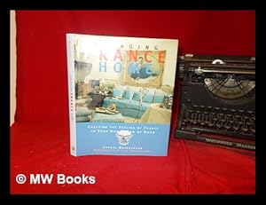 Immagine del venditore per Bringing France home : creating the feeling of France in your home room by room venduto da MW Books Ltd.