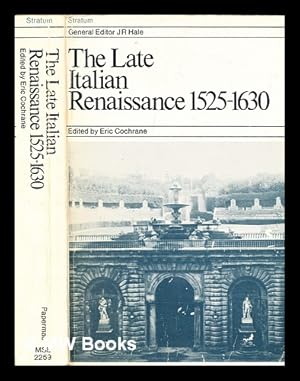 Immagine del venditore per The late Italian renaissance, 1525-1630; edited by Eric Cochrane venduto da MW Books Ltd.