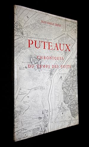 Imagen del vendedor de Puteaux - Chroniques du temp des Puits a la venta por Abraxas-libris