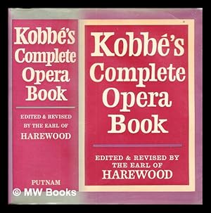 Seller image for Kobb's Complete opera book / edited and revised by the Earl of Harewood for sale by MW Books Ltd.