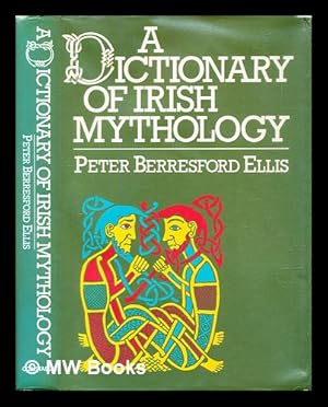 Seller image for A dictionary of Irish mythology for sale by MW Books Ltd.