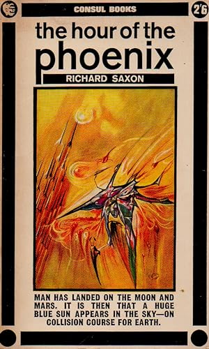 Seller image for The Hour of the Phoenix for sale by San Francisco Book Company