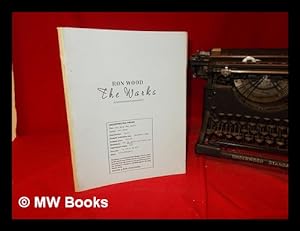Bild des Verkufers fr Ron Wood : the works / by Ron Wood with Bill German zum Verkauf von MW Books Ltd.