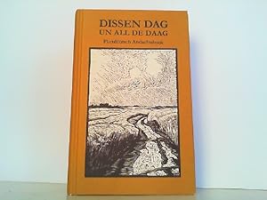 Image du vendeur pour Dissen Dag un all de Daag - Plattdtsch Andachtsbook. mis en vente par Antiquariat Ehbrecht - Preis inkl. MwSt.