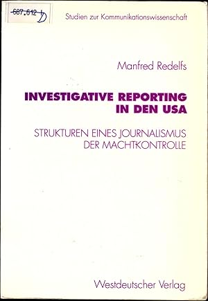 Bild des Verkufers fr Investigative Reporting in den USA Strukturen eines Journalismus der Machtkontrolle zum Verkauf von avelibro OHG