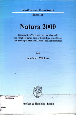 Seller image for Natura 2000. Kooperatives Vorgehen von Gemeinschaft und Mitgliedstaaten bei der Errichtung eines Netzes von Schutzgebieten zum Zwecke des Artenschutzes. for sale by avelibro OHG