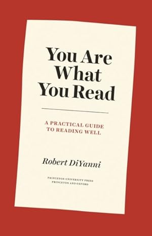 Seller image for You Are What You Read : A Practical Guide to Reading Well for sale by GreatBookPricesUK
