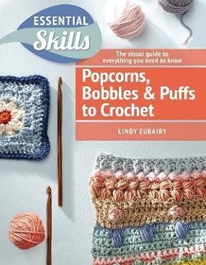 Seller image for Popcorns, Bobbles and Puffs to Crochet for sale by GreatBookPricesUK